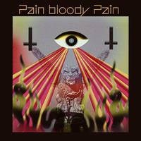 Pain bloody Pain