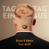 Tag Ein, Tag Aus