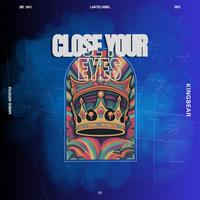 Close Your Eyes