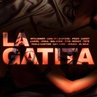 La Gatita (feat. Jesule Fernández, El Pozo, Luis de la Chata, Lukey, J. Ariel, Krka, Big-Shok, Btw, Ronsy, Teté, PabloCartier, Lvv Xvrs & El Meji)