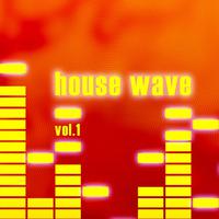 House wave vol. 1