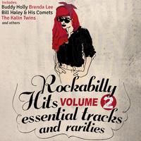 Rockabilly Hits, Essential Tracks and Rarities, Vol. 2