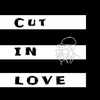 大魔王林憬 - Cut in love