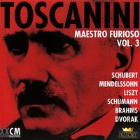 Franz Schubert & Felix Mendelssohn Bartholdy: Arturo Toscanini