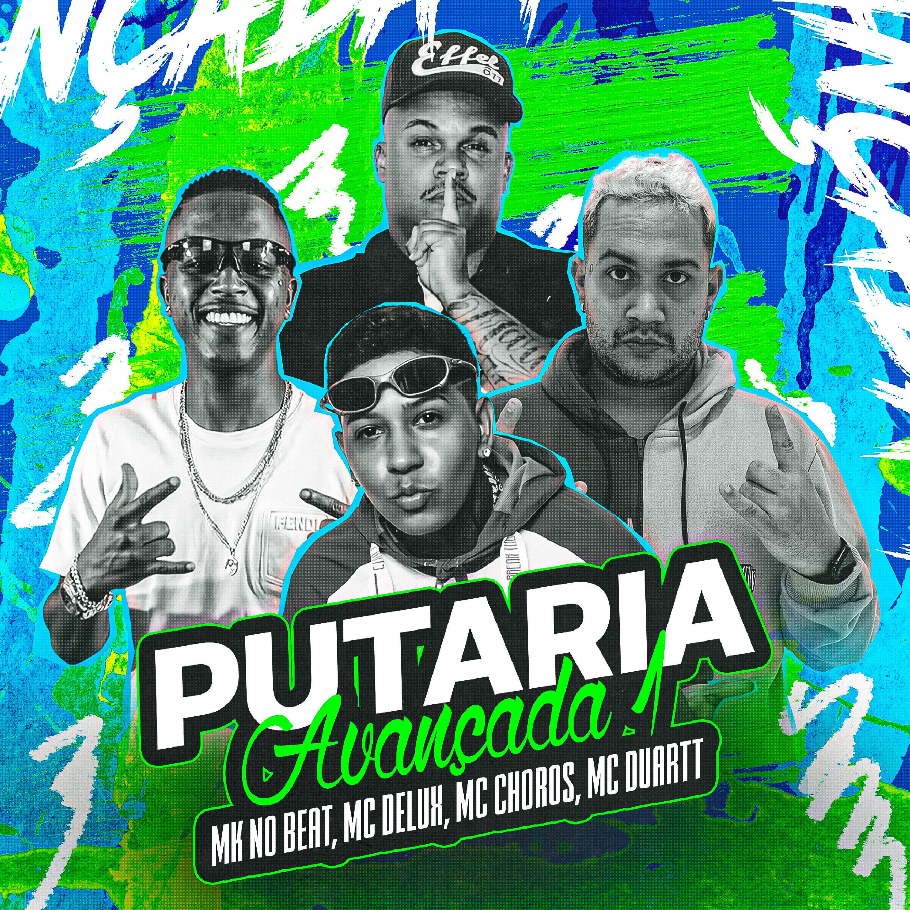 Putaria Avançada 1 (feat. MC Duartt, Mc Choros & Mc Delux)