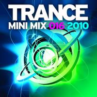 Trance Mini Mix 016 - 2010