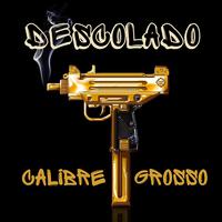 Calibre Grosso