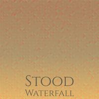 Stood Waterfall