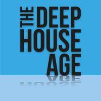 The Deep House Age