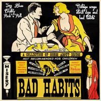 Bad Habits