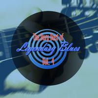 The Very Best of Legendary Blues, Vol. 4