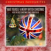 Have Yourself a Merry Brithish Christmas: 40 of the Best Christmas Songs from the UK