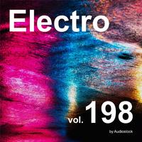 エレクトロ, Vol. 198 -Instrumental BGM- by Audiostock