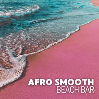 Afro Smooth Beach Bar – Summer Amapiano Mix