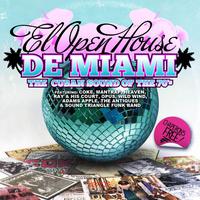 El Open House de Miami - The Cuban Sound Of The 70’s