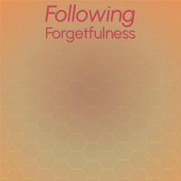 Following Forgetfulness