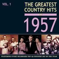 The Greatest Country Hits of 1957, Vol. 1