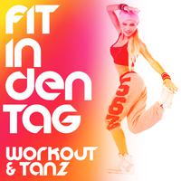 FIT IN DEN TAG - Workout & Tanz