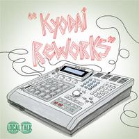 Kyodai Reworks