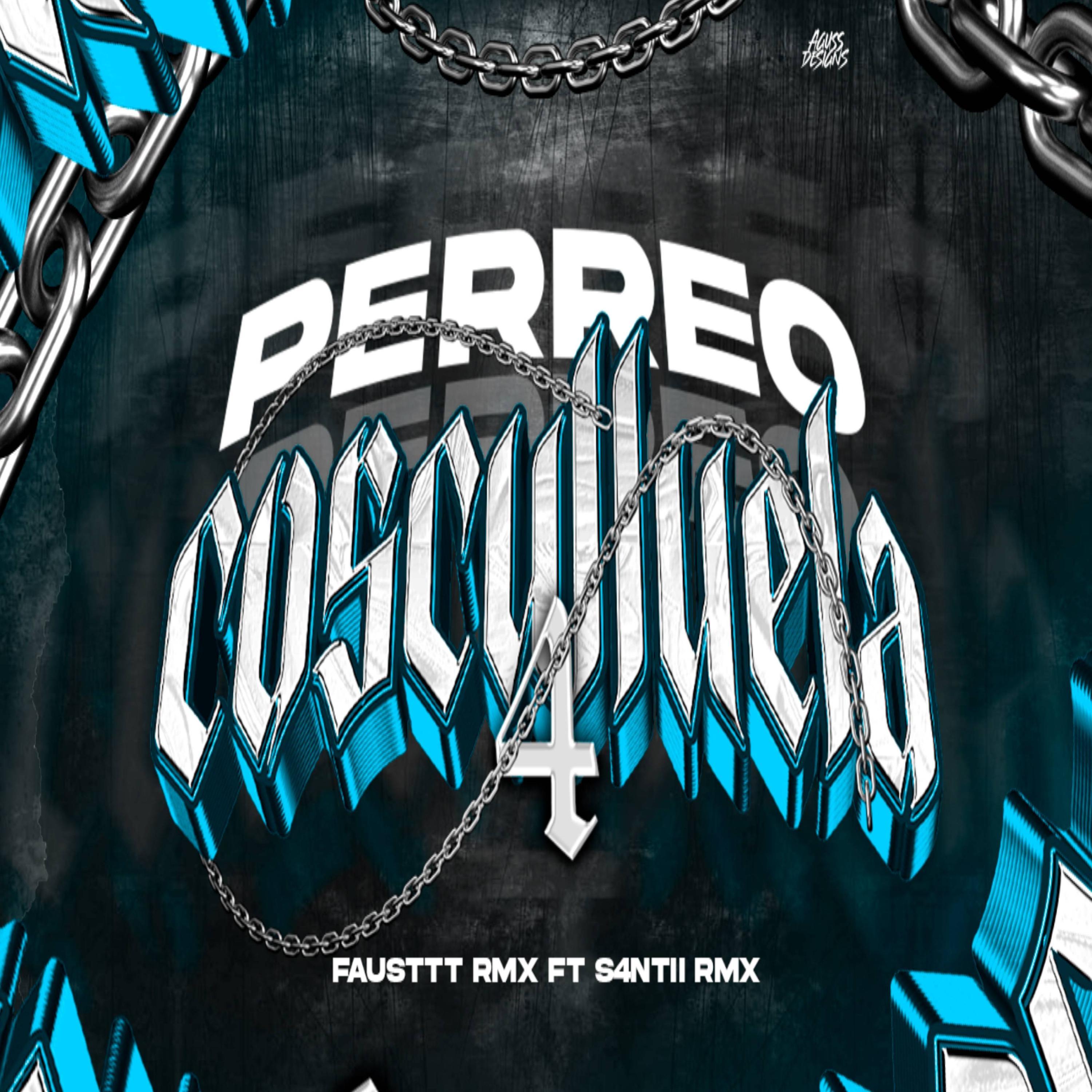 Perreo Cosculluela 4 (feat. S4NTII RMX)