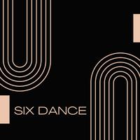 Six Dance