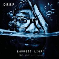 Deep (feat. Grady Baby Dallas)