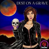 Dust on a Grave