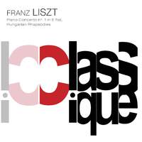 Liszt: Piano Concerto No. 1, S. 124 & Hungarian Rhapsodies Nos. 2, 6 & 9, S. 244