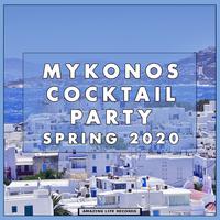 Mykonos Cocktail Party Spring 2020