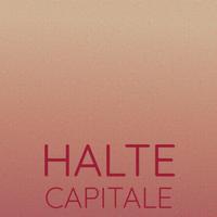 Halte Capitale