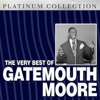 The Very Best of Gatemouth Moore