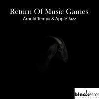 Return Of The Music Games