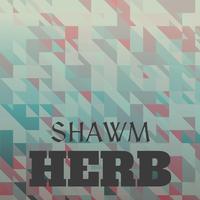 Shawm Herb