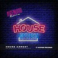 House Arrest (Avensis Remix)