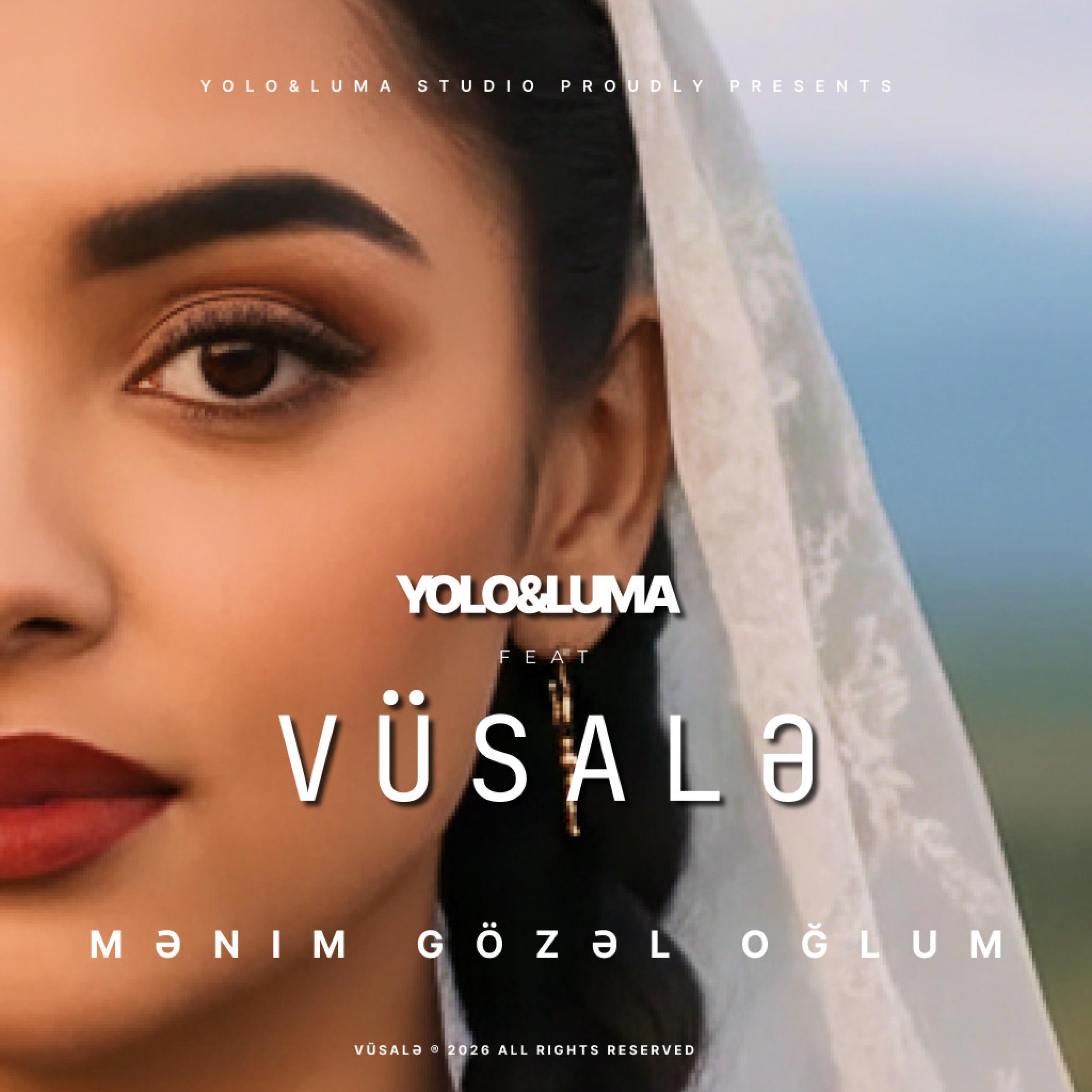 Mənim gözəl oğlum (feat. Vüsalə)