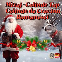 Mixaj - Colinde Top Colinde de Craciun Romanesti