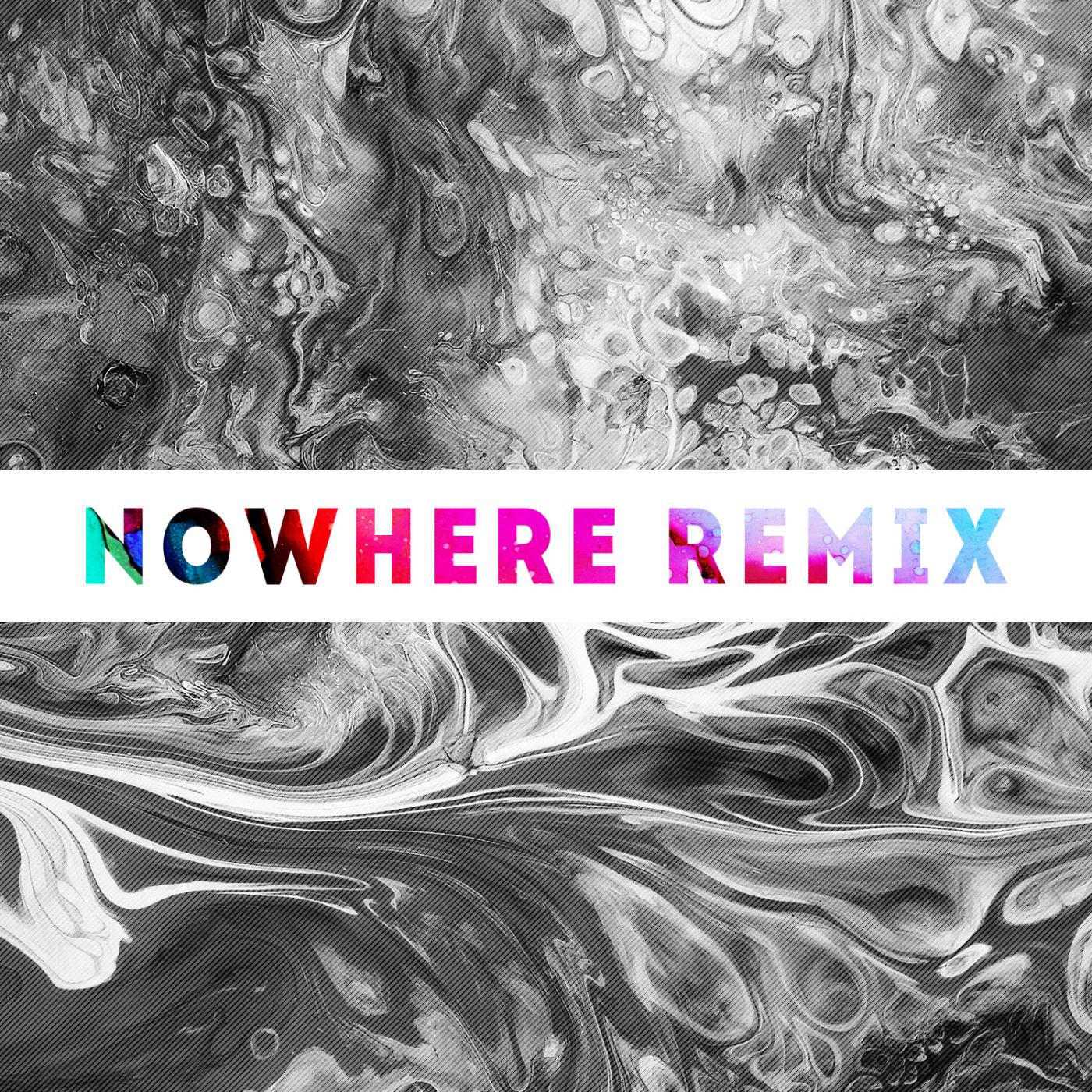 Nowhere (Ju Museum Remix)