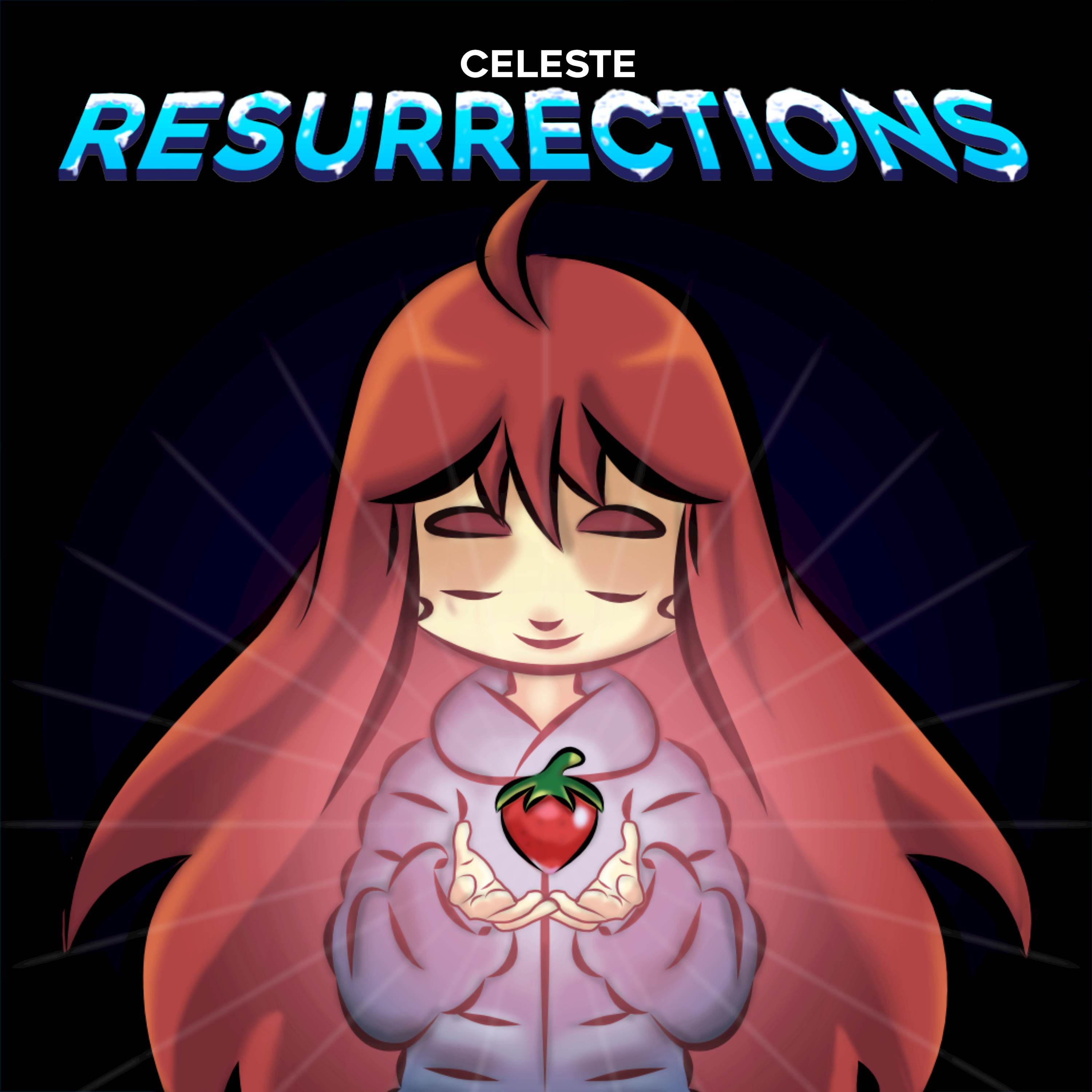 Resurrections (From "Celeste")