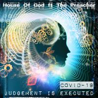 Covid-19 (Judgement Is Executed)