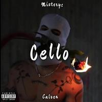 Cello (feat. Misteryc)