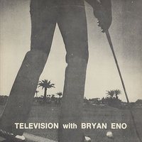 Television With Bryan Eno