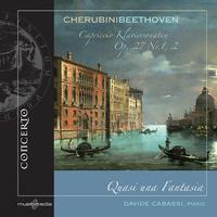 Luigi Cherubini: Capriccio - Ludwig van Beethoven - Klaviersonaten, Op. 27, Nos. 1 & 2