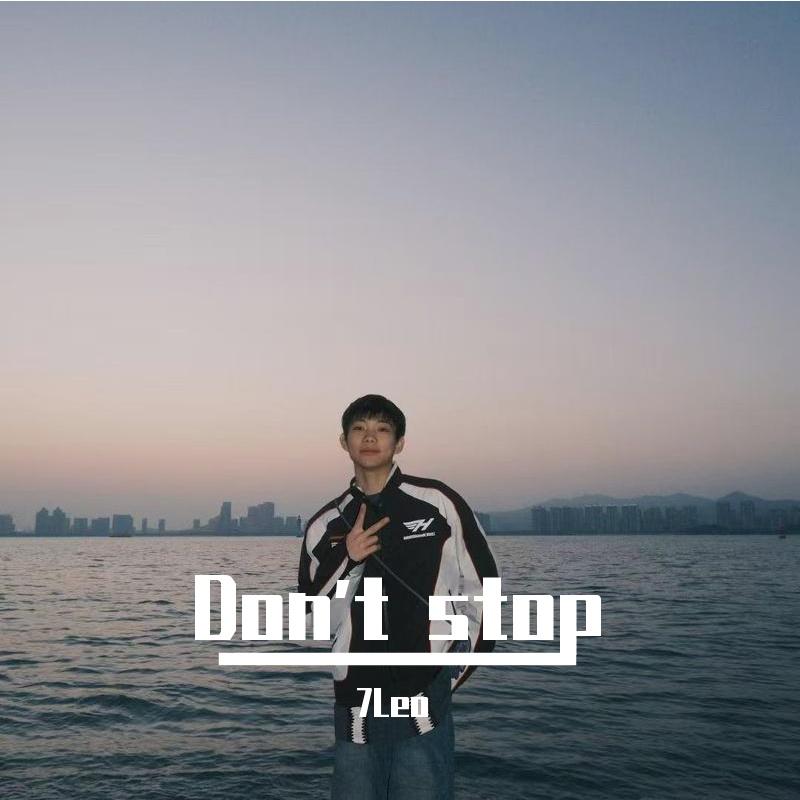 Don't stop （prod.by Morrow x ayoley）