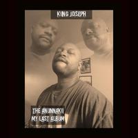 The Anunnaki: My Last Album