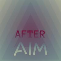 After Aim