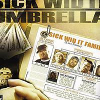 The Sick Wid It Umbrella