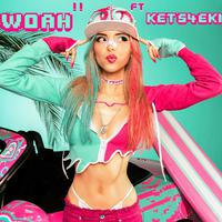 Woah!! (feat. kets4eki)