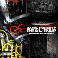 Real Rap (feat. Jamil Honesty & DJ Grazzhoppa)