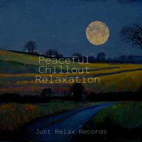 Peaceful Chillout Relaxation