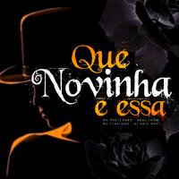Que Novinha É Essa